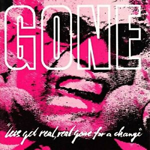 Gone Let's Get Real, Real Gone For A Change - Vinyl
