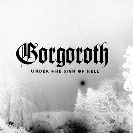 Gorgoroth Under the Sign of Hell - Vinyl