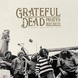 Grateful Dead Pirates Of The Deep South - Vinyl