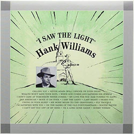 Hank Williams I Saw The Light - Vinyl