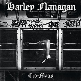 Harley Flanagan Cro-Mags - Vinyl