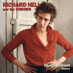 Hell, Richard And The Voidoids Destiny Street Demos - Vinyl