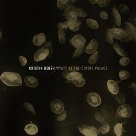 Hersh, Kristin Wyatt At The Coyote Palace (GOLD VINYL) - Vinyl