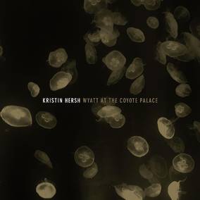 Hersh, Kristin Wyatt At The Coyote Palace (GOLD VINYL) - Vinyl