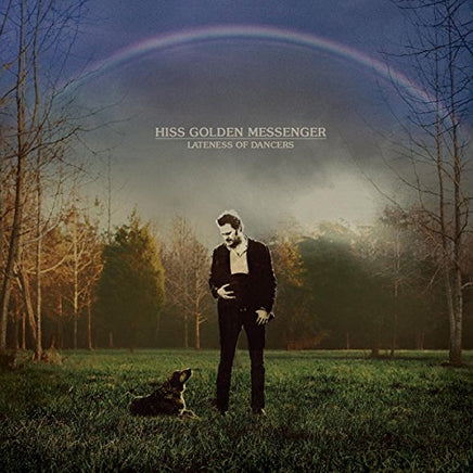 Hiss Golden Messenger Lateness of Dancers - Vinyl