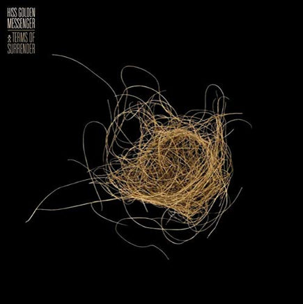 Hiss Golden Messenger Terms of Surrender - Vinyl