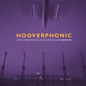 Hooverphonic A New Stereophonic Sound Spectacular: Remixes - Vinyl