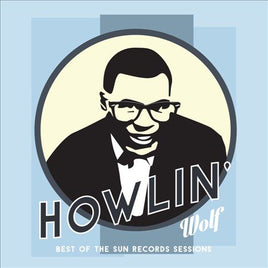 Howlin Wolf BEST OF THE SUN RECORDS SESSIONS - Vinyl