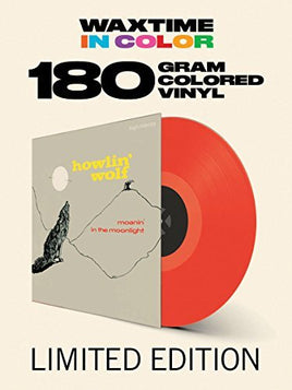 Howlin Wolf Moanin' In The Moonlight + 2 Bonus Tracks! Limited Edition in Solid Red Colored Vinyl. - Vinyl