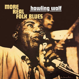 Howlin Wolf More Real Folk Blues - Vinyl