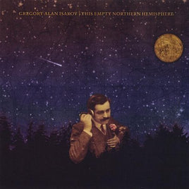 ISAKOV,GREGORY ALAN THIS EMPTY NORTHERN HEMISPHERE - Vinyl