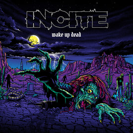 Incite Wake Up Dead (Black Vinyl) - Vinyl