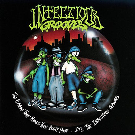 Infectious Grooves PLAGUE THAT MAKES YOUR BOOTY MOVE. IT'S INFECTIOUS - Vinyl