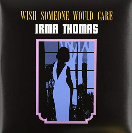 Irma Thomas Wish Someone Would Care - Vinyl