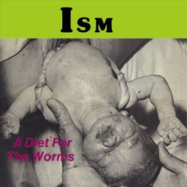Ism A DIET FOR THE WORMS - Vinyl