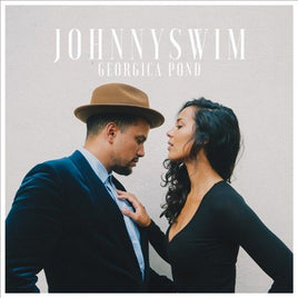 JOHNNYSWIM GEORGICA POND - Vinyl