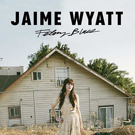 Jaime Wyatt Felony Blues - Vinyl
