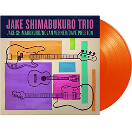 Jake Shimabukuro, Nolan Verner, & Dave Preston Trio - Vinyl