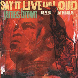 James Brown Say It Live And Loud: Live In Dallas 8.26.68 [2 LP][Expanded Edition] - Vinyl
