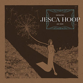 Jesca Hoop Memories Are Now - Vinyl