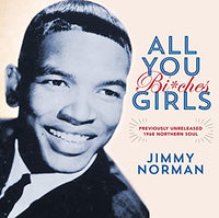 
              Jimmy Norman All You Girls (Bi*ches) / It's Beautiful When You're Falling In Love [7" Single] - Vinyl
            