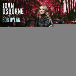 Joan Osborne Songs Of Bob Dylan (2 Lp's) - Vinyl