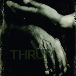 Joe Henry Thrum - Vinyl