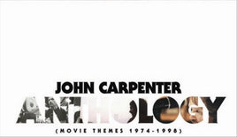 John Carpenter (Film Director) Anthology: Movie Themes 1974-1998 * - Vinyl