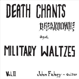 John Fahey Death Chants, Breakdowns & Military Waltzes - Vinyl
