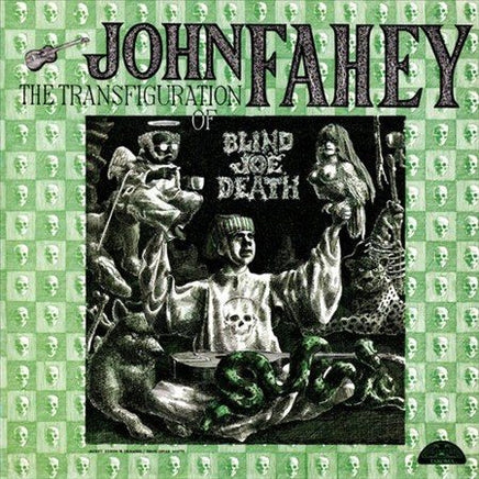 John Fahey The Transfiguration of Blind Joe Death - Vinyl