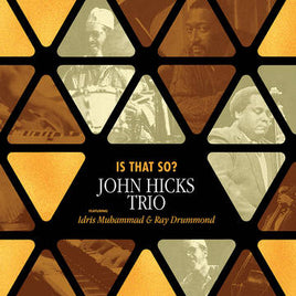 John Hicks Trio Is That So? (RSD Exclusive) (RSD 11/26/21) - Vinyl