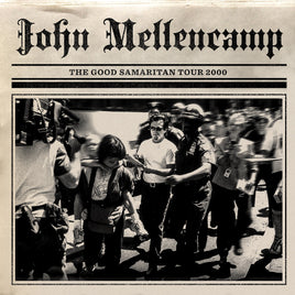 John Mellencamp The Good Samaritan Tour 2000 [LP] - Vinyl