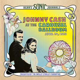 Johnny Cash Bear's Sonic Journals: Johnny Cash, At the Carousel Ballroom, April 24, 1968 (Limited Edition, 2LP Box Set) - Vinyl