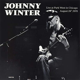 Johnny Winter Live At Park West In Chicago August 24Th 1978 - Vinyl