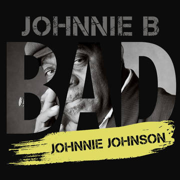 Johnson, Johnnie Johnnie B. Bad (RSD 11/26/21) - Vinyl