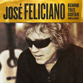 José Feliciano Behind This Guitar [Deluxe LP] - Vinyl