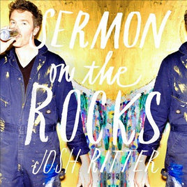 Josh Ritter SERMON ON THE ROCKS - Vinyl