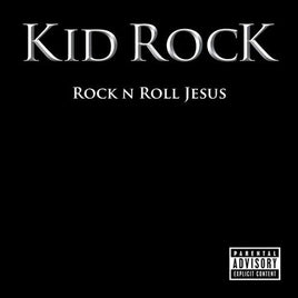 Kid Rock ROCK N ROLL JESUS - Vinyl