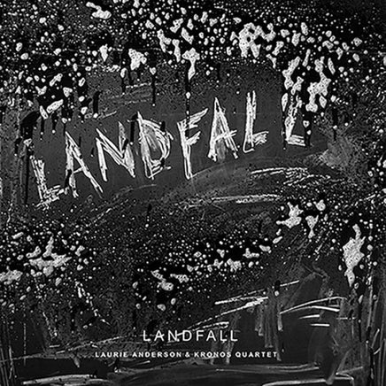 Laurie Anderson / Kronos Quartet LANDFALL - Vinyl
