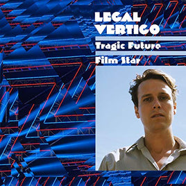 Legal Vertigo Tragic Future Film Star - Vinyl