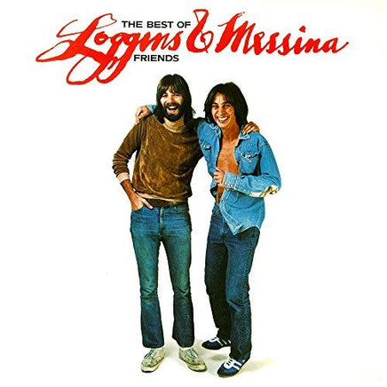 Loggins & Messina The Best Of The Friends - Vinyl