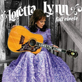 Loretta Lynn FULL CIRCLE - Vinyl