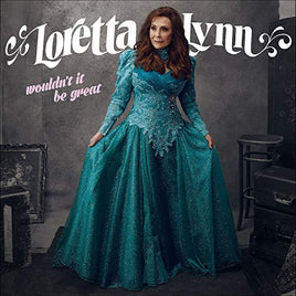 Loretta Lynn Wouldn't It Be Great (150 Gram Vinyl, Download Insert) - Vinyl