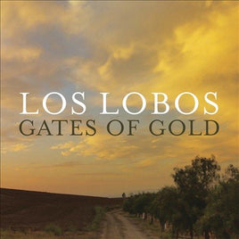 Los Lobos GATES OF GOLD (LP) - Vinyl