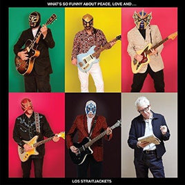Los Straitjackets WHAT'S SO FUNNY ABOUT PEACE LOVE & LOS - Vinyl