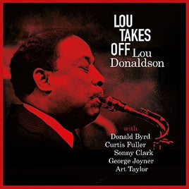 Lou Donaldson Lou Takes Off - Vinyl