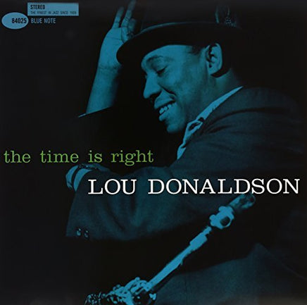 Lou Donaldson TIME IS RIGHT - Vinyl