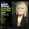 Lucinda Williams LU'S JUKEBOX VOL. 4: FUNNY HOW TIME SLIPS AWAY: A NIGHT OF 60'S COUNTRY CLASSIC - Vinyl
