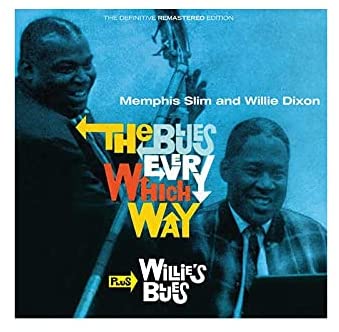MEMPHIS SLIM & WILLIE DIXON The Blues In Every Which Way (Yellow Vinyl) - Vinyl