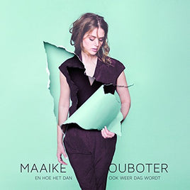 Maaike Ouboter En hoe het dan ook weer Dag wordt - Vinyl